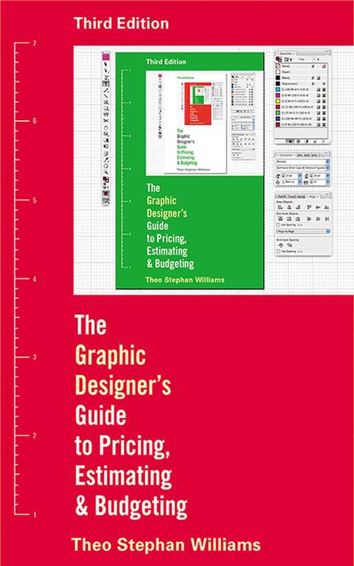 Book cover of The Graphic Designer's Guide to Pricing, Estimating, and Budgeting, Third Edition