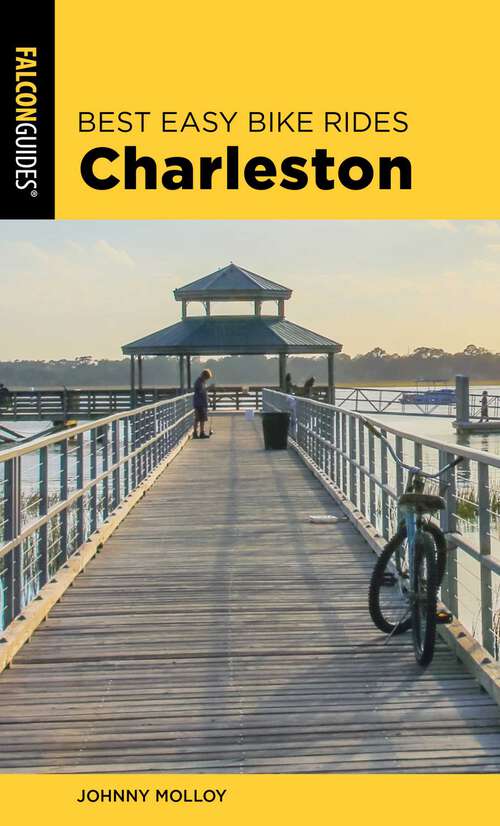 Book cover of Best Easy Bike Rides Charleston