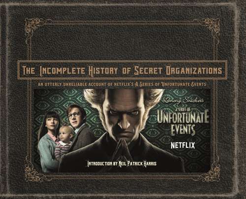 Book cover of The Incomplete History of Secret Organizations