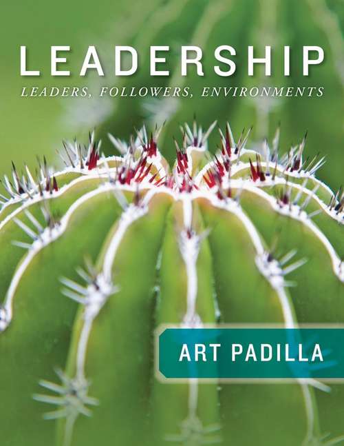 Book cover of Leadership: Leaders, Followers, and Environments