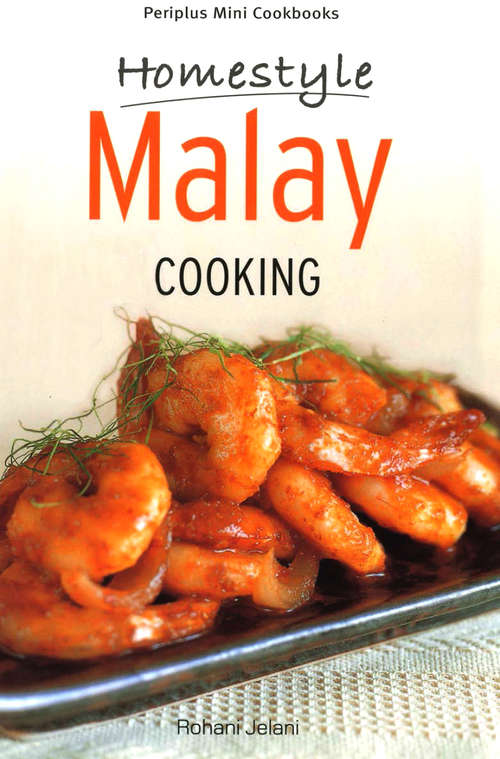 Book cover of Homestyle Malay Cooking