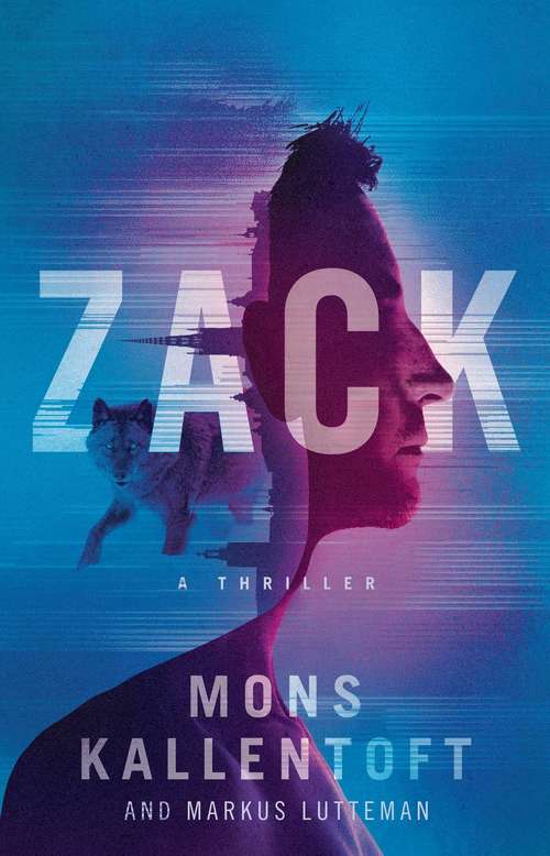 Book cover of Zack: A Thriller (Zack Herry Ser. #1)