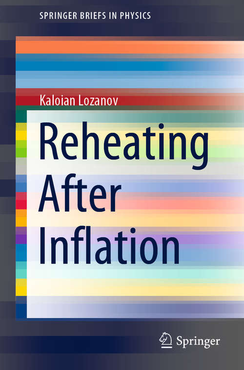 Book cover of Reheating After Inflation (1st ed. 2020) (SpringerBriefs in Physics)
