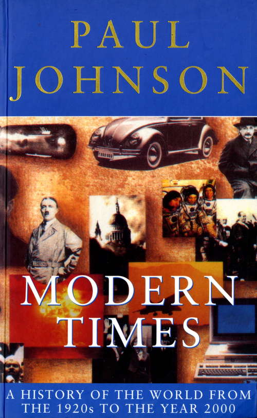 Modern Times: A History of the World From the 1920s to the Year 2000 (Cambridge Studies In Population, Economy And Society In Past Time Ser. #29)