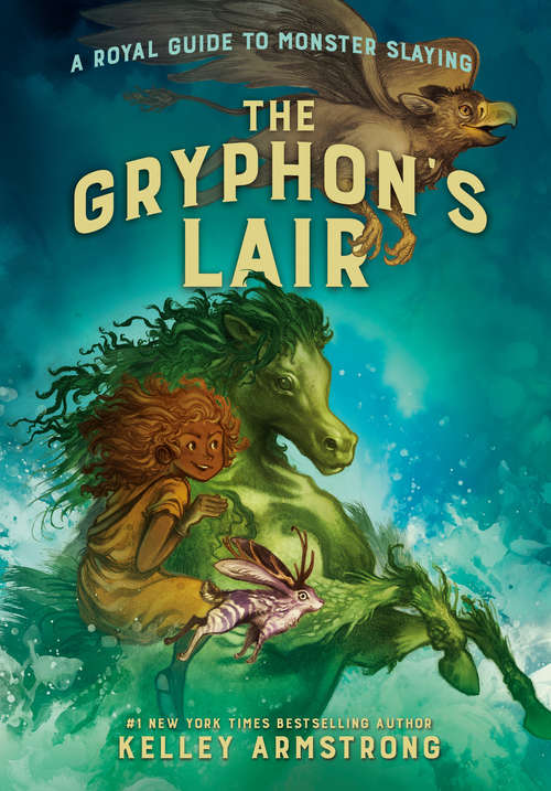 Book cover of The Gryphon's Lair (A Royal Guide to Monster Slaying #2)