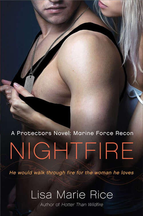Book cover of Nightfire: A Protectors Novel: Marine Force Recon (The Protector Series #2)