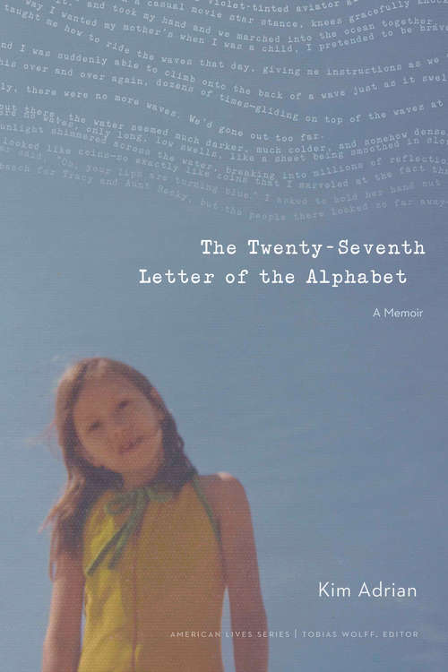Book cover of The Twenty-Seventh Letter of the Alphabet: A Memoir (American Lives)