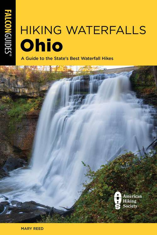 Book cover of Hiking Waterfalls Ohio: A Guide to the State's Best Waterfall Hikes (Hiking Waterfalls)