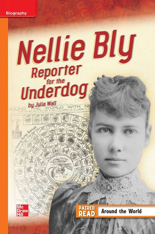 Book cover of Nellie Bly: Reporter for the Underdog [Approaching Level, Grade 4]