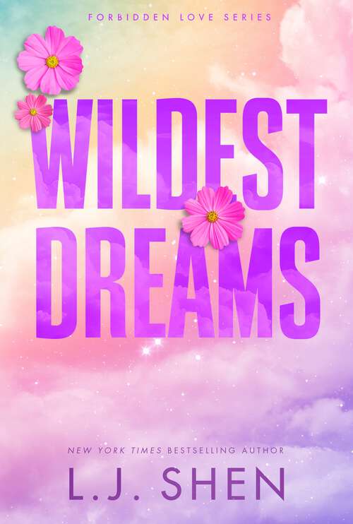 Book cover of Wildest Dreams (Forbidden Love Series)