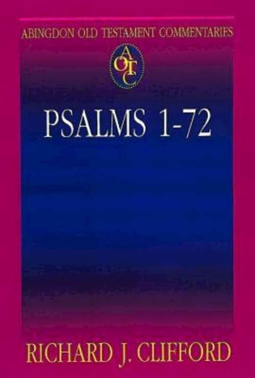 Book cover of Abingdon Old Testament Commentaries | Psalms 1-72: Psalms 1-72 (Abingdon Old Testament Commentaries: Vol. 22)