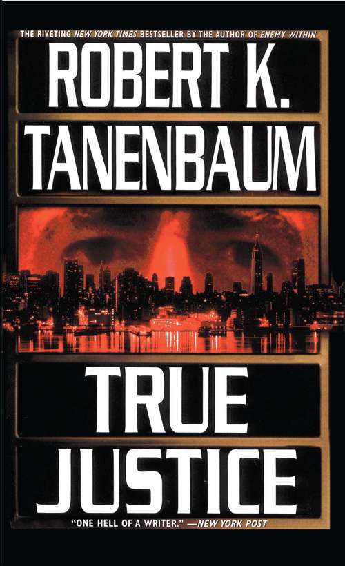 Book cover of True Justice (A Butch Karp-Marlene Ciampi Thriller #12)