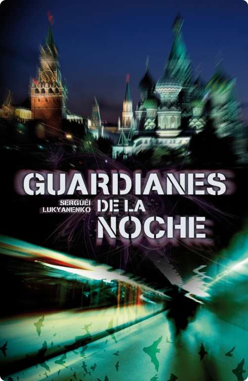 Book cover of Guardianes de la noche (Guardianes #1)