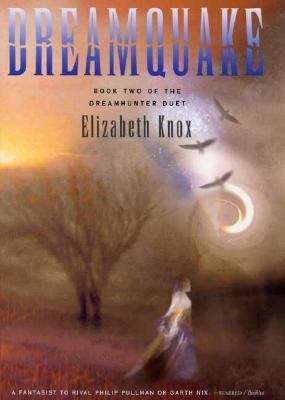 Book cover of Dreamquake (The Dreamhunter Duet, Book #2)