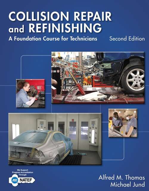 Book cover of Collision Repair and Refinishing: A Foundation Course for Technicians