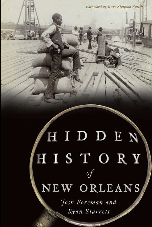 Hidden History of New Orleans (Hidden History)