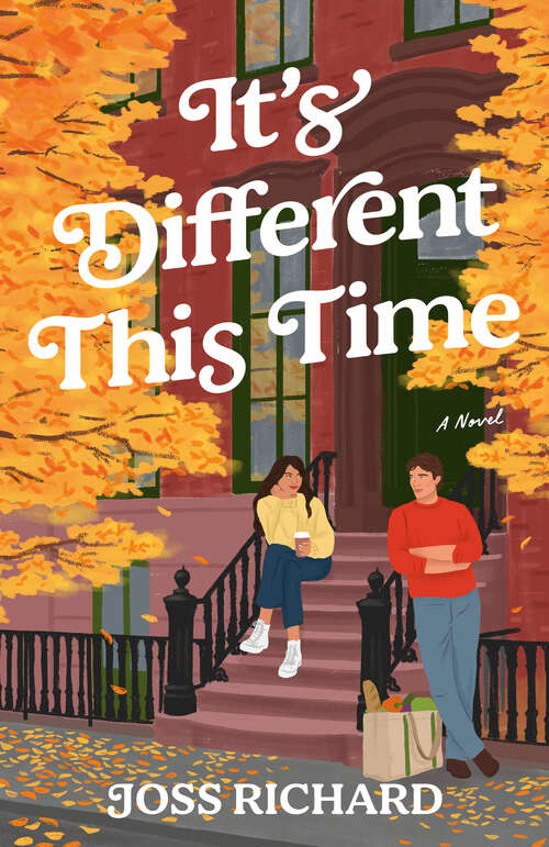 Book cover of It's Different This Time: A Novel