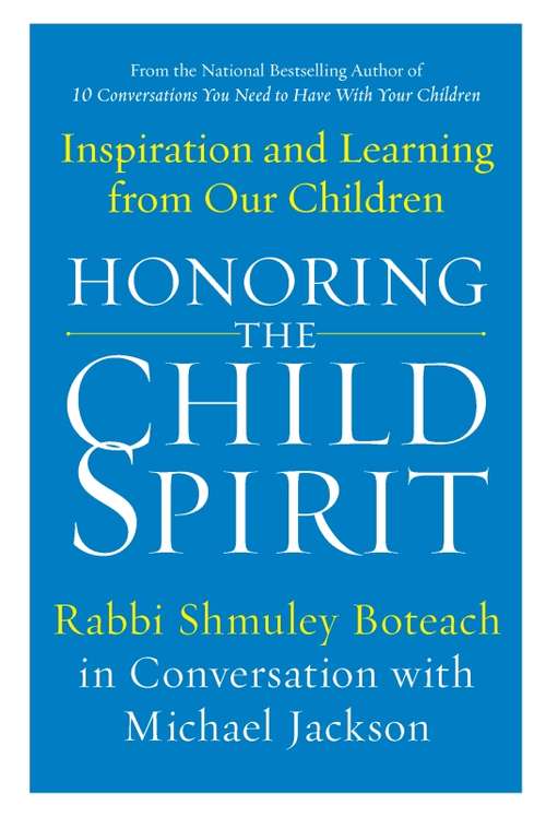 Book cover of Honoring the Child Spirit: Inspiration and Learning From Our Children