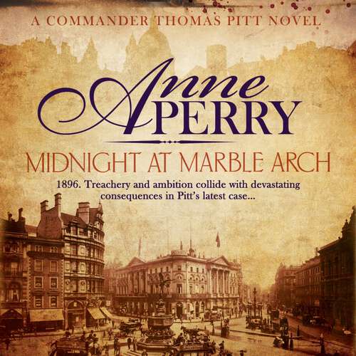 Book cover of Midnight at Marble Arch: Danger is only ever one step away… (Thomas Pitt Mystery #28)