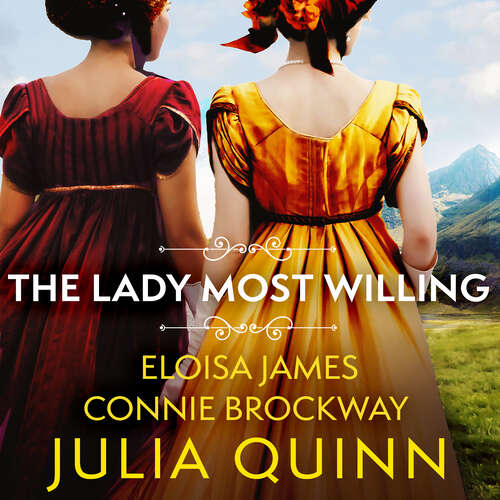 The Lady Most Willing: A Novel in Three Parts (Lady Most)