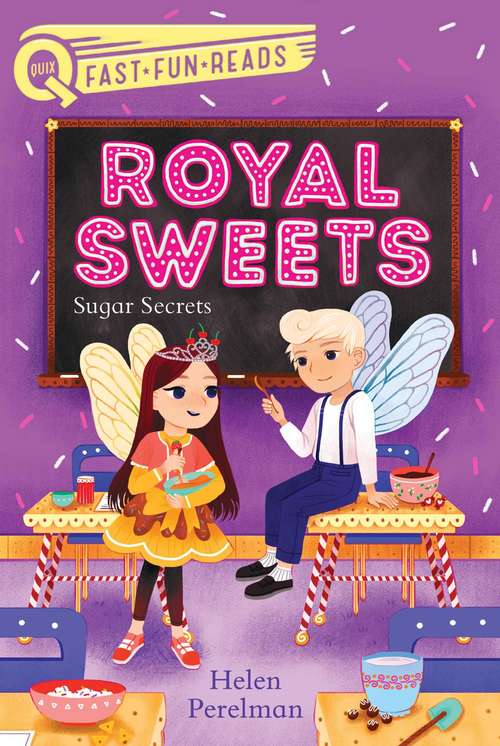 Book cover of Sugar Secrets: Royal Sweets 2 (QUIX)