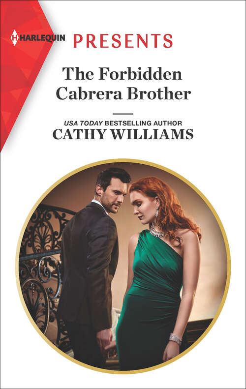 Book cover of The Forbidden Cabrera Brother: The Forbidden Cabrera Brother / One Night On The Virgin's Terms (Original) (Mills And Boon Modern Ser.)