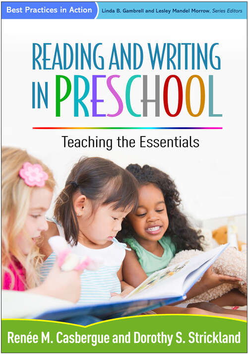 Book cover of Reading and Writing in Preschool: Teaching the Essentials (Best Practices in Action)