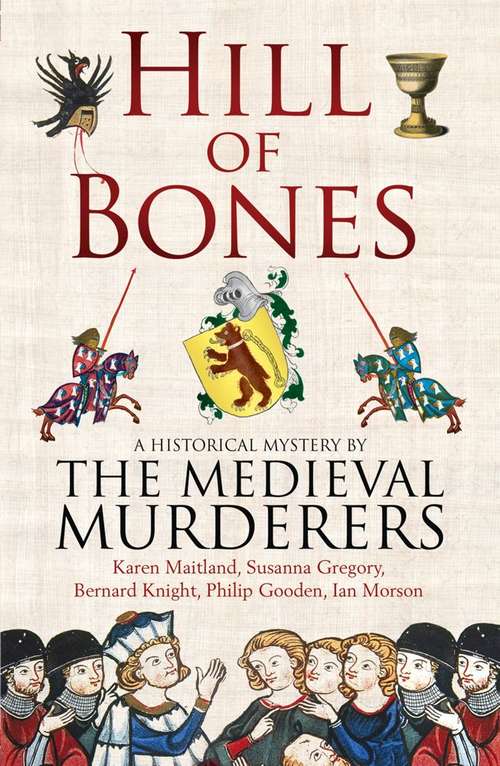 Book cover of Hill of Bones (Medieval Murderers #7)