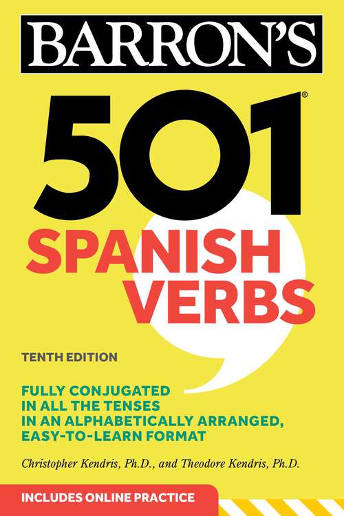 Book cover of 501 Spanish Verbs, Tenth Edition (Tenth Edition) (Barron's 501 Verbs)