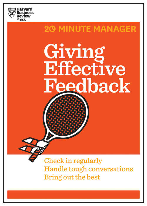 Book cover of Giving Effective Feedback (20-Minute Manager Series)