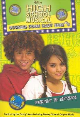 Book cover of Poetry in Motion (High School Musical: Stories from East High #3)