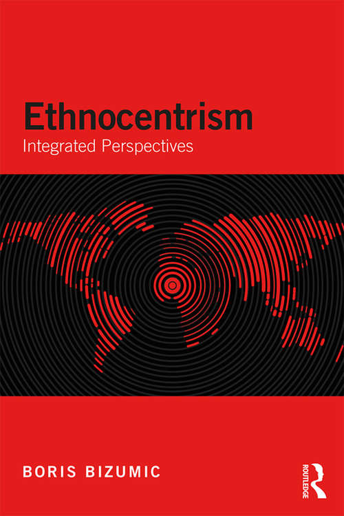 Book cover of Ethnocentrism: Integrated Perspectives