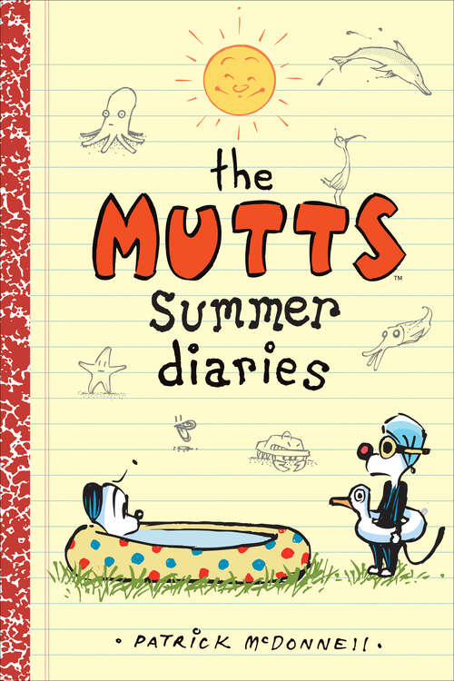 Book cover of The Mutts Summer Diaries (Mutts Kids #5)
