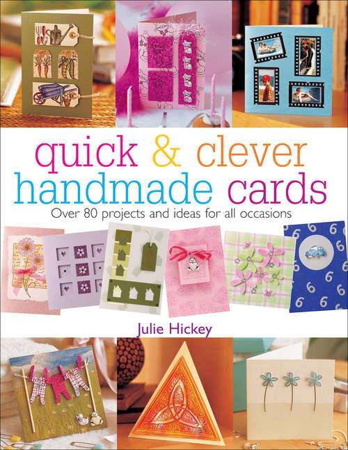 Cover image of Quick & Clever Handmade Cards