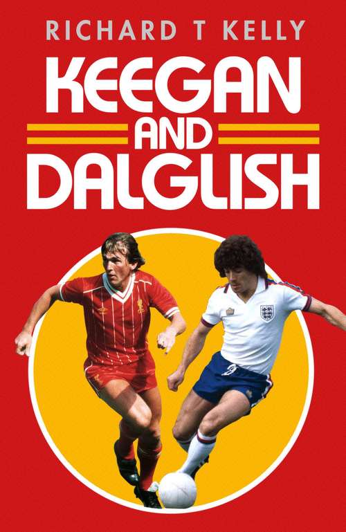 Book cover of Keegan and Dalglish