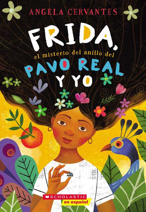 Book cover of Frida el misterio del anillo del pavo real y yo