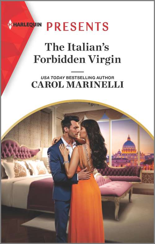 Book cover of The Italian's Forbidden Virgin: The Italian's Forbidden Virgin (those Notorious Romanos) / The Secret That Can't Be Hidden / His Stolen Innocent's Vow / Ways To Ruin A Royal Reputation (Original) (Those Notorious Romanos #2)