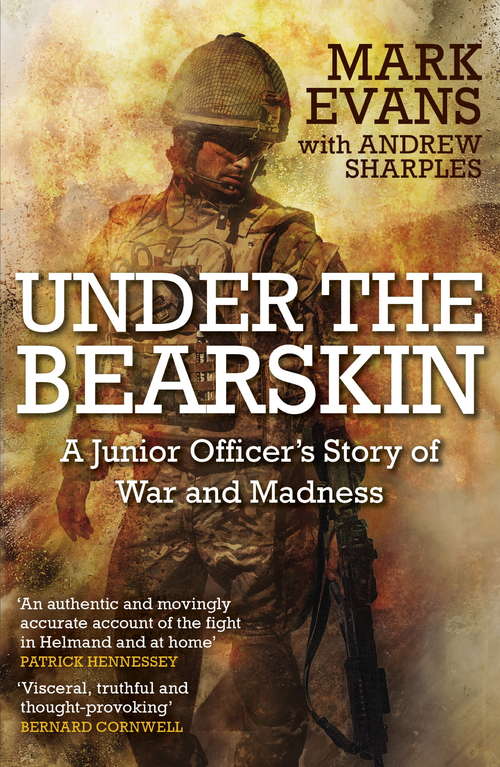 Under the Bearskin: A junior officer’s story of war and madness