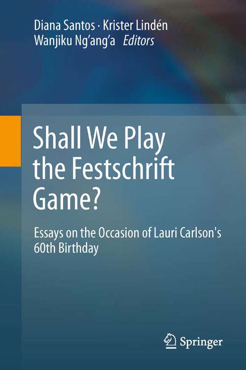 Book cover of Shall We Play the Festschrift Game?