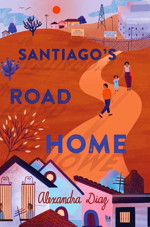 Book cover of Santiago's Road Home