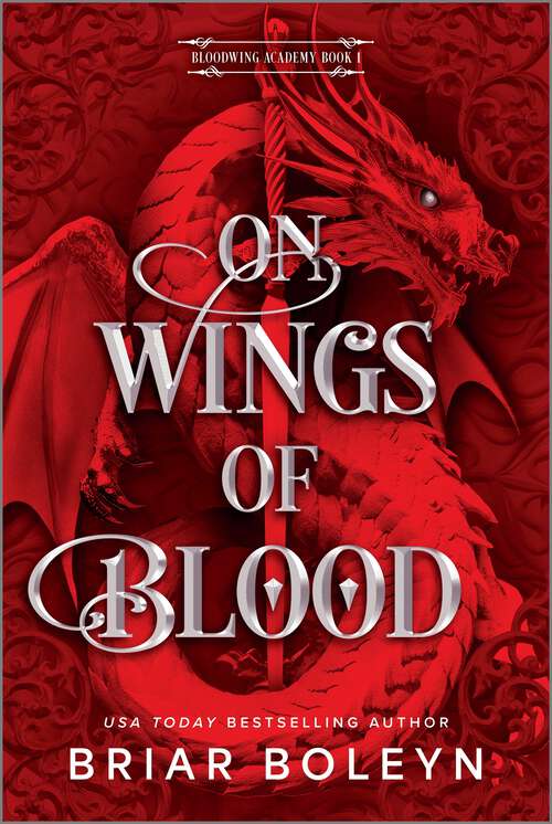 Book cover of On Wings of Blood: A Novel (Original) (Bloodwing Academy)