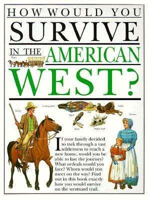 How Would You Survive in the American West?