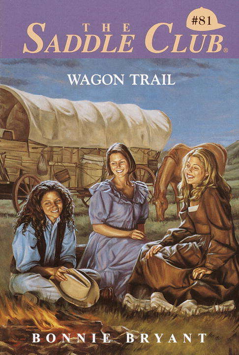 Book cover of Wagon Trail (Saddle Club #81)