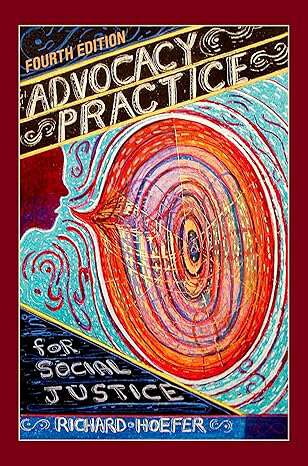 Book cover of Advocacy Practice for Social Justice (Fourth)
