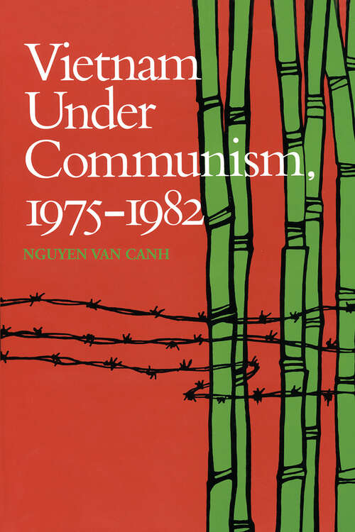 Book cover of Vietnam Under Communism, 1975–1982