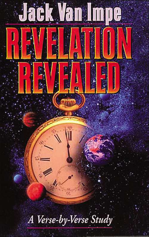 Book cover of Revelation Revealed: A Verse-by-Verse Study