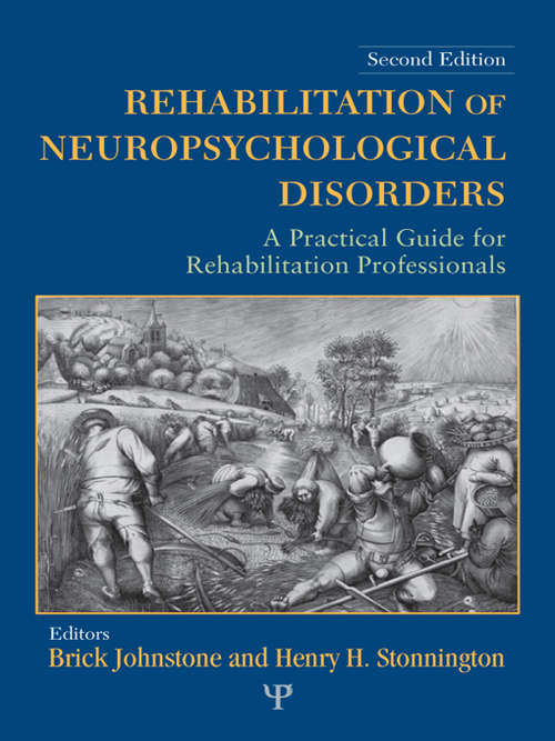 Book cover of Rehabilitation of Neuropsychological Disorders: A Practical Guide for Rehabilitation Professionals (2)