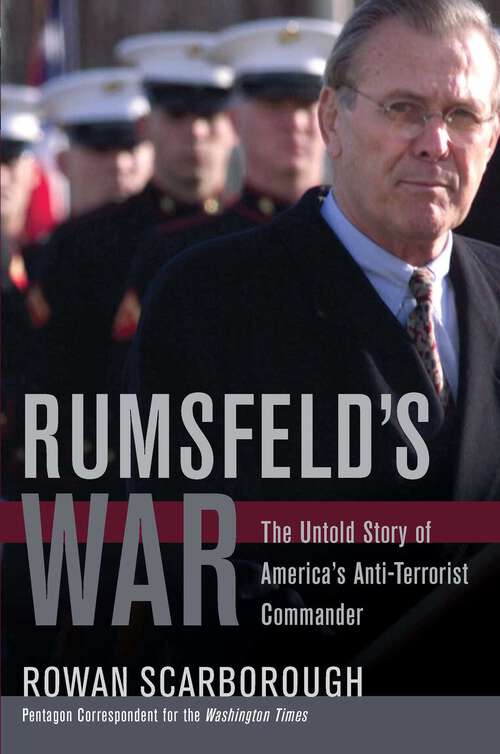 Book cover of Rumsfeld's War: The Untold Story of America's Anti-Terrorist Commander