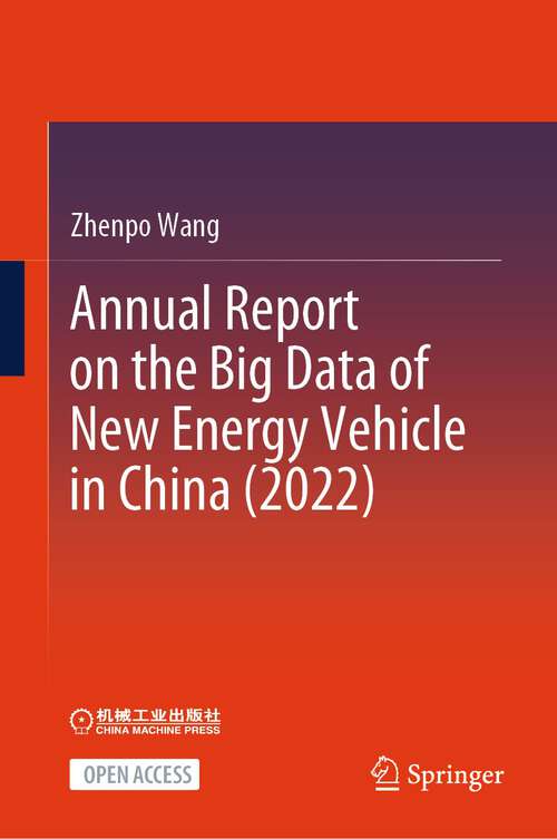 Book cover of Annual Report on the Big Data of New Energy Vehicle in China (2022) (1st ed. 2024)