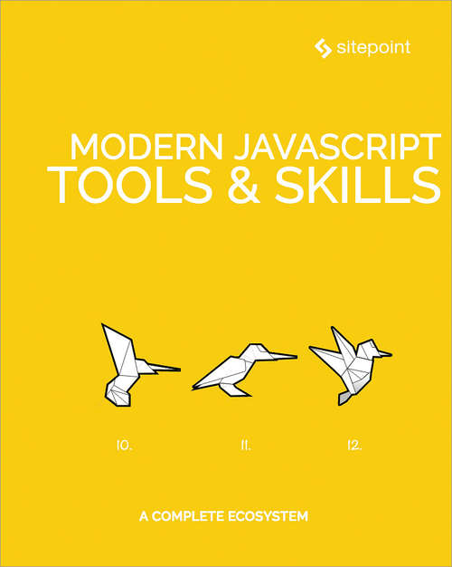 Modern JavaScript Tools & Skills